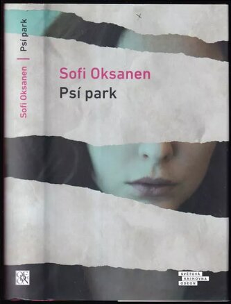Psí park (Sofi Oksanen, 2020)
