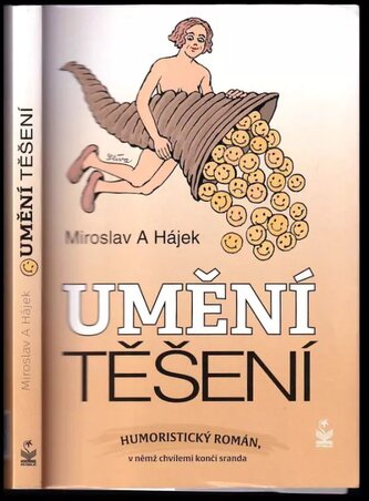 Umění těšení (Miroslav A Hájek, 2020)