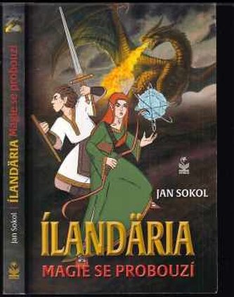 Ílandäria : magie se probouzí : fantasy (Jan Sokol, 2020)
