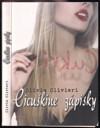Cicuškine zápisky (Olivia Olivieri, 2010)