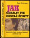 Jak odhalit své minulé životy