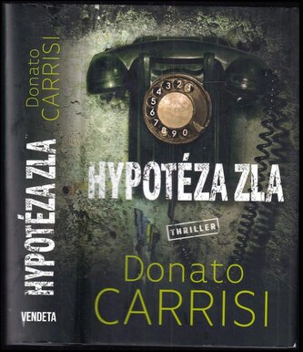 Hypotéza zla (Donato Carrisi, 2020)
