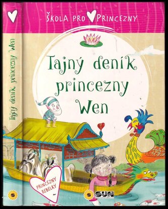 Tajný deník princezny Wen : škola pro princezny (Ana Serna Vara, 2020)