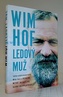 Wim Hof Ledový muž