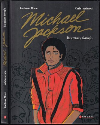 Michael Jackson : ilustrovaný životopis (Guillermo Alonso, 2020)