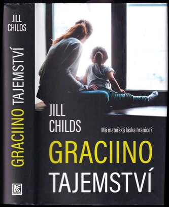 Graciino tajemství (Jill Childs, 2020)
