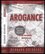 Arogance : největší příběh, který média nikdy nezveřejní (Bernard Goldberg, 2009)