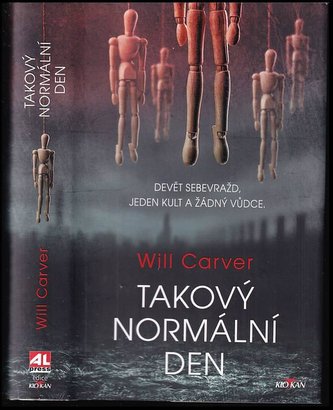 Takový normální den - Devět sebevražd, jeden kult a žádný vůdce (Will Carver, 2020)