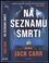 Na seznamu smrti (Jack Carr, 2020)