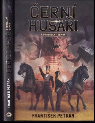 Černí husaři a probuzený démon (František Petráň, 2020)