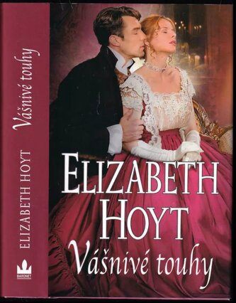 Vášnivé touhy (Elizabeth Hoyt, 2020)