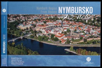 Nymbursko z nebe : Nymburk Region from heaven (Martina Hošková, 2020)