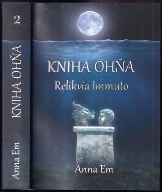 Kniha Ohňa : Relikvia Immuto - 2 (Anna Em, 2020)