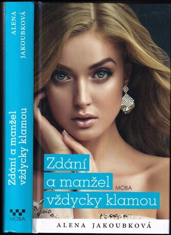 Zdání a manžel vždycky klamou (Alena Jakoubková, 2021)