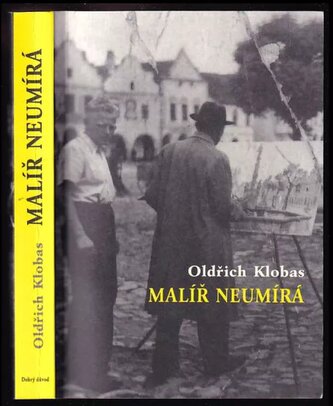 Malíř neumírá (Oldřich Klobas, 2020)