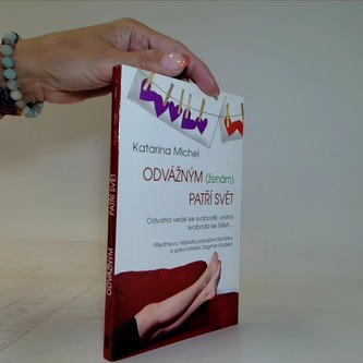 Odvážným ženám patří svět