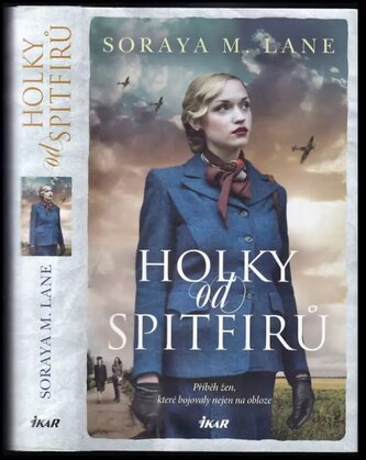 Holky od Spitfirů (Soraya M. Lane, 2021)