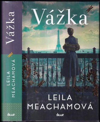 Vážka (Leila Meacham, 2021)