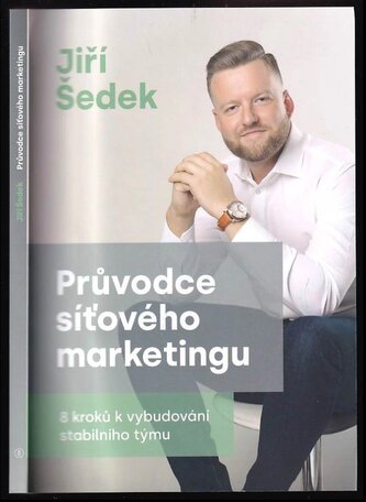 Průvodce síťového marketingu (Jiří Šedek, 2020)