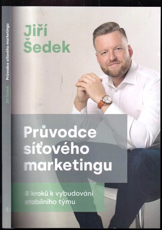 Průvodce síťového marketingu (Jiří Šedek, 2020)