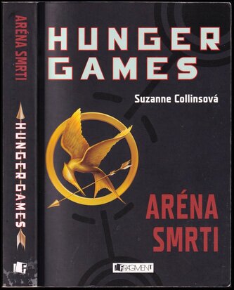 Hunger games : Aréna smrti (Suzanne Collins, 2010)