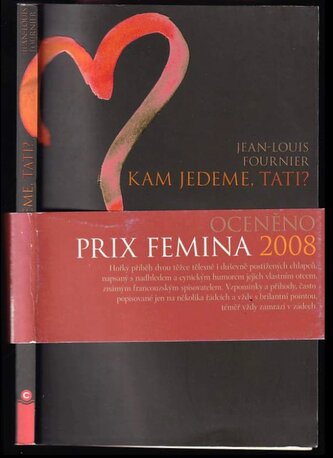 Kam jedeme, tati? (Jean-Louis Fournier, 2009)