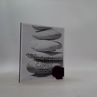 Chvilka na léčení čaker