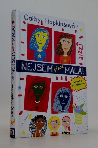 Nejsem přece malá !