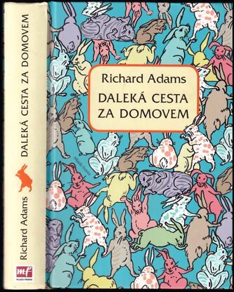 Daleká cesta za domovem (Richard Adams, 2010)