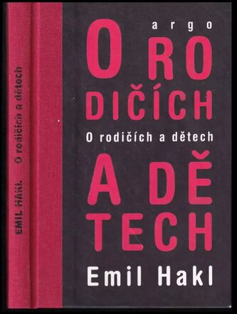 O rodičích a dětech (Emil Hakl, 2008)