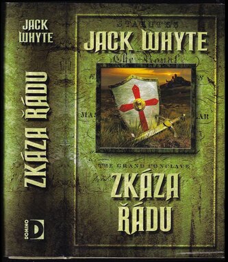 Zkáza řádu : 3 (Jack Whyte, 2010)
