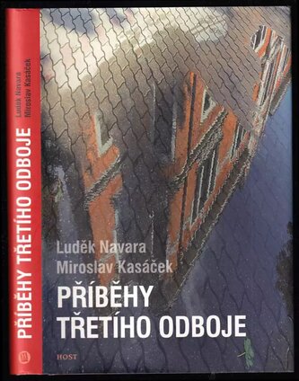 Příběhy třetího odboje (Luděk Navara, 2010)