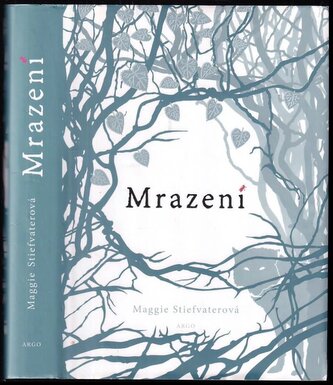 Mrazení (Maggie Stiefvater, 2010)