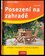Posezení na zahradě : zřizování, dotváření, rostliny a doplňky (Rosa Wolf, 2010)