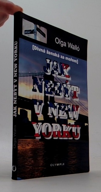 Jak nebýt v New Yorku