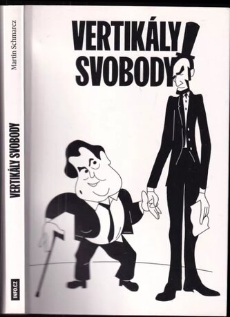 Vertikály svobody (Martin Schmarcz, 2021)