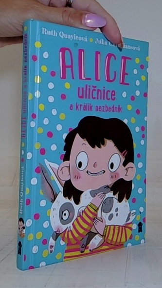 Alice uličnice a králík nezbedník
