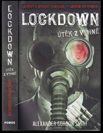 Lockdown : útěk z Výhně (Alexander Gordon Smith, 2021)