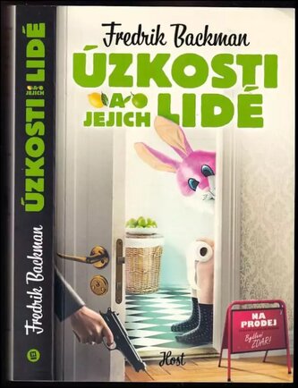 Úzkosti a jejich lidé (Fredrik Backman, 2021) Úzkosti a jejich lidé (Fredrik Backman, 2021)