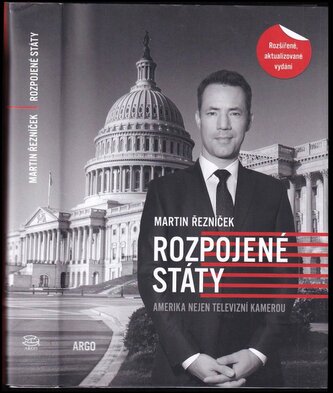 Rozpojené státy : Amerika nejen televizní kamerou (Martin Řezníček, 2021)
