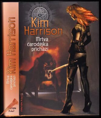 Mrtvá čarodějka přichází (Kim Harrison, 2010)