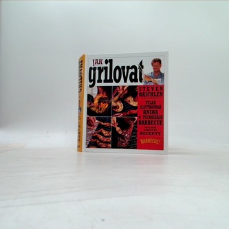 Jak grilovat