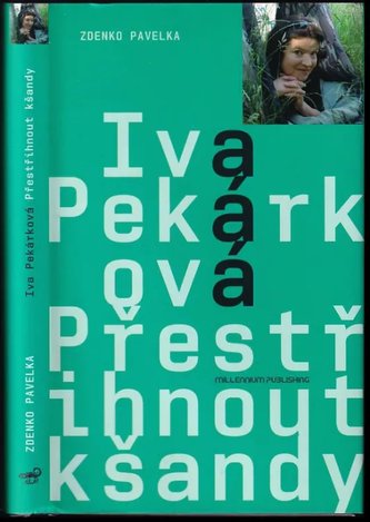 Přestřihnout kšandy (Iva Pekárková, 2010)