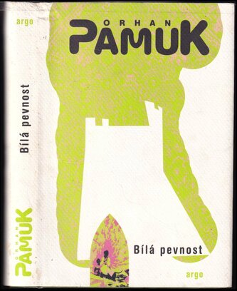 Bílá pevnost (Orhan Pamuk, 2010)