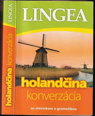 LINGEA Holandčina - konverzácia so slovníkom a gramatikou : konverzácia [so slovníkom a gramatikou] (, 2010)