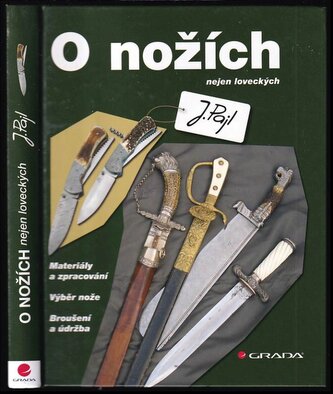 O nožích : nejen loveckých (Josef Pajl, 2010)
