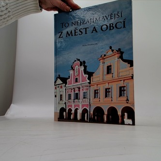 To nejzajímavější z měst a obcí
