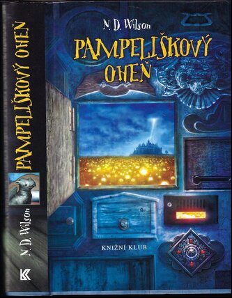 Pampeliškový oheň : 2 (Nathan David Wilson, 2010)