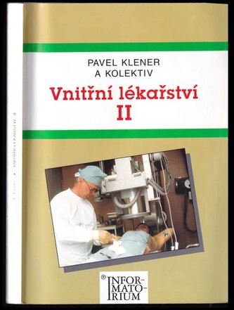 Vnitřní lékařství II : pro střední zdravotnické školy - 2. díl (Pavel Klener, 2001)