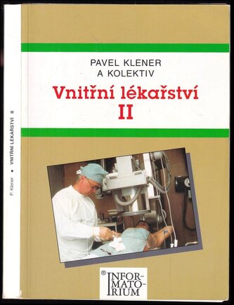 Vnitřní lékařství II : pro střední zdravotnické školy - 2. díl (Pavel Klener, 2001)